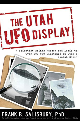 Utah UFO Display: A Scientist's Report