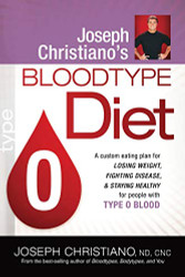 Joseph Christiano's Bloodtype Diet O