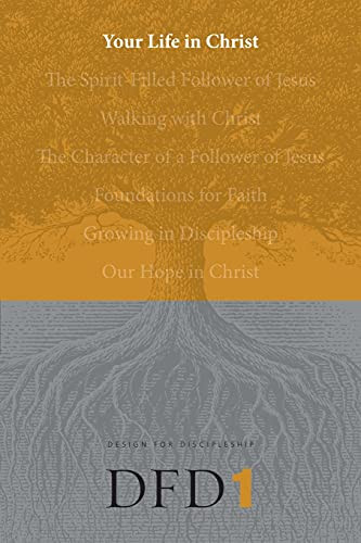 Your Life in Christ (Design for Discipleship)