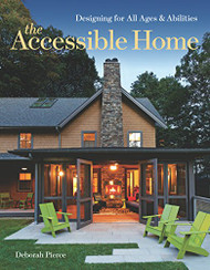 Accessible Home: Designing for All Ages and Abilities