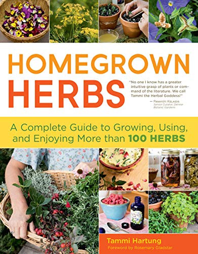 Homegrown Herbs: A Complete Guide to Growing Using and Enjoying