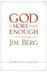 God is More Than Enough: Foundations for a Quiet Soul
