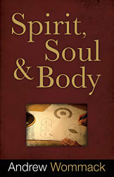 Spirit Soul and Body