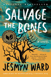 Salvage the Bones: A Novel