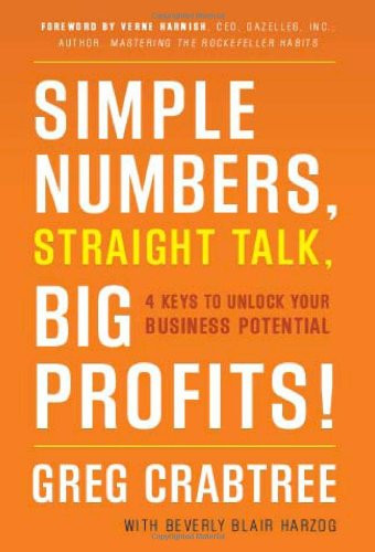 Simple Numbers Straight Talk ig Profits!: 4 Keys to Unlock Your