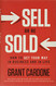 Sell or Be Sold: How to Get Your Way in Business and in Life