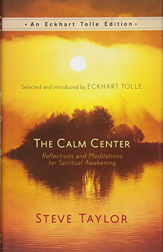 Calm Center: Reflections and Meditations for Spiritual Awakening