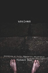 Unclean: Meditations on Purity Hospitality and Mortality