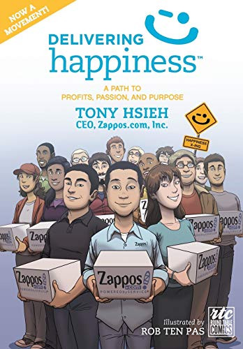 Delivering Happiness: A Path to Profits Passion and Purpose; A Round Table Comic