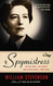 Spymistress: The True Story of the Greatest Female Secret Agent of World War II
