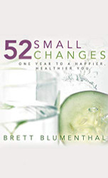 52 Small Changes: One Year to a Happier Healthier You