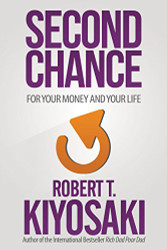 Second Chance: for Your Money Your Life and Our World