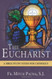 Eucharist: A Bible Study Guide for Catholics