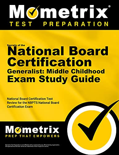 Secrets of the National Board Certification Generalist