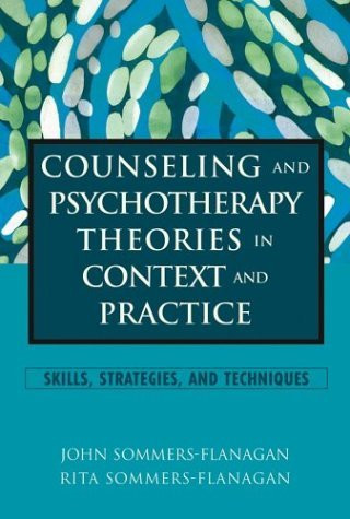 Counseling And Psychotherapy Theories In Context And Practice