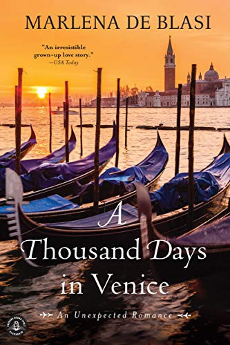 Thousand Days in Venice: An Unexpected Romance