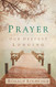 Prayer: Our Deepest Longing