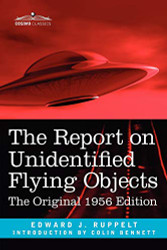 Report on Unidentified Flying Objects: The Original 1956 Edition