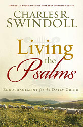 Living the Psalms: Encouragement for the Daily Grind