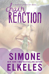 Chain Reaction (A Perfect Chemistry Novel)