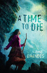 Time to Die (Out of Time Book 1)