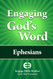 Engaging God's Word: Ephesians