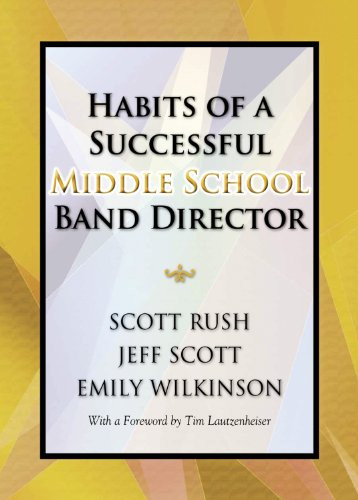 Habits of a Successful Middle School Band Director/G8619