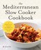 Mediterranean Slow Cooker Cookbook