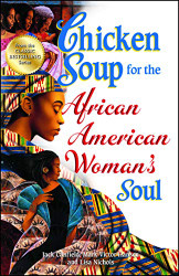 Chicken Soup for the African American Woman's Soul