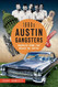 1960s Austin Gangsters: (True Crime)