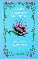 The Annotated Hans Christian Andersen by Hans Andersen
