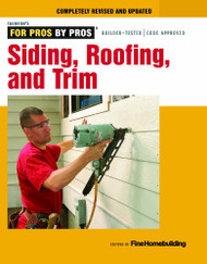 Siding Roofing and Trim: Completely Revised and Updated