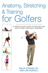 Anatomy Stretching & Training for Golfers