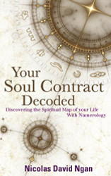 Your Soul Contract Decoded: Discovering the Spiritual Map of Your