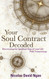 Your Soul Contract Decoded: Discovering the Spiritual Map of Your