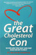 Great Cholesterol Con