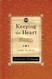 Keeping the Heart: How to maintain your love for God