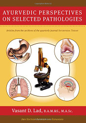 Ayurvedic Perspectives on Selected Pathologies