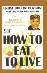 How To Eat To Live Book 2