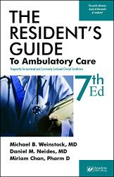 Resident's Guide to Ambulatory Care 7th ed.