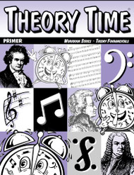 Theory Time: Workbook Series - Theory Fundamentals Primer