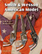 Smith & Wesson American Model: in U.S. and Foreign Service