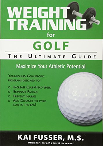 Weight Training For Golf: The Ultimate Guide