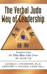Verbal Judo Way of Leadership: Empowering the Thin Blue Line