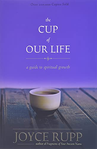 Cup of Our Life: A Guide to Spiritual Growth