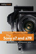 Sony a7 and a7R: The Unofficial Quintessential Guide
