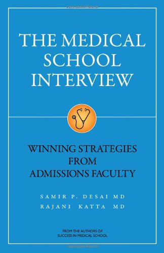 Medical School Interview: Winning Strategies from Admissions Faculty