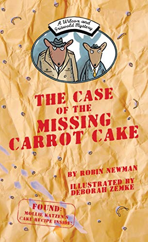 Wilcox and Griswold Mystery: The Case of the Missing Carrot Cake