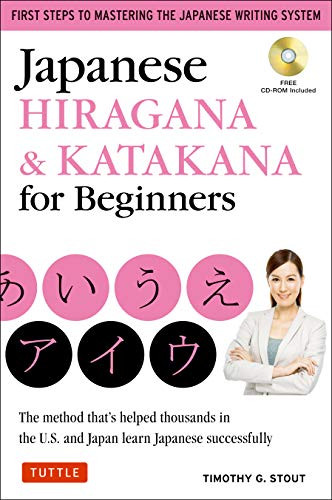 Learning Japanese Hiragana and Katakana: A Workbook for Self-Study