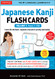 Japanese Kanji Flash Cards Kit Volume 1: Kanji 1-200: JLPT